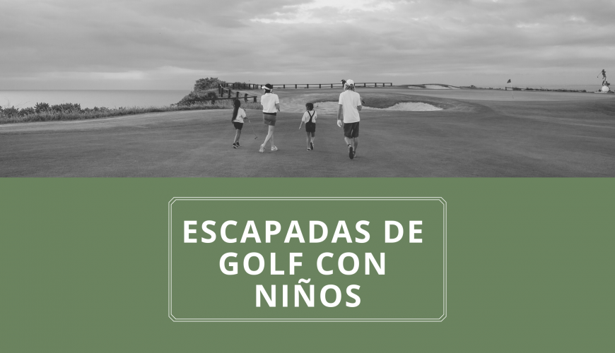 escapada de golf con niños