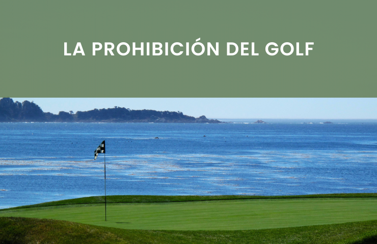 prohibicion golf