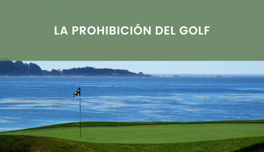 prohibicion golf