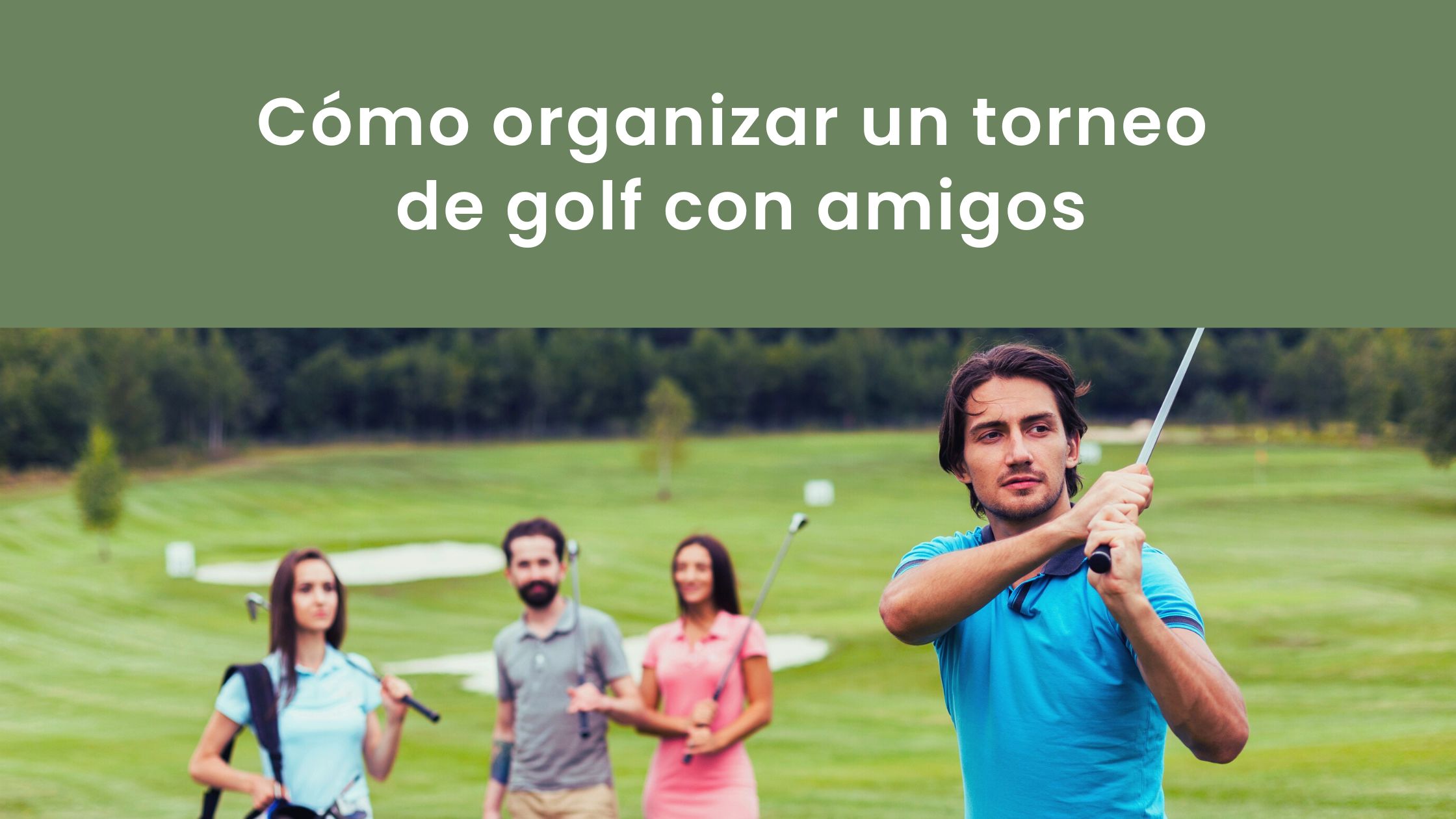 como organizar torneo golf con amigos